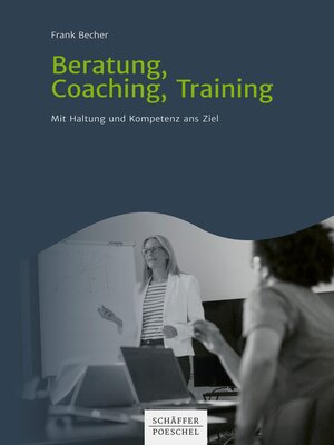 cover image of Beratung, Coaching, Training